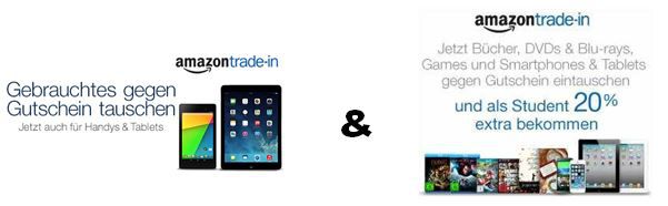 Amazon Trade-In jetzt auch mit Smartphones und Tablets + 20% Extra Rabatt für Studenten Amazon Trade In jetzt auch mit Smartphones und Tablets + 20% Extra Rabatt für Studenten