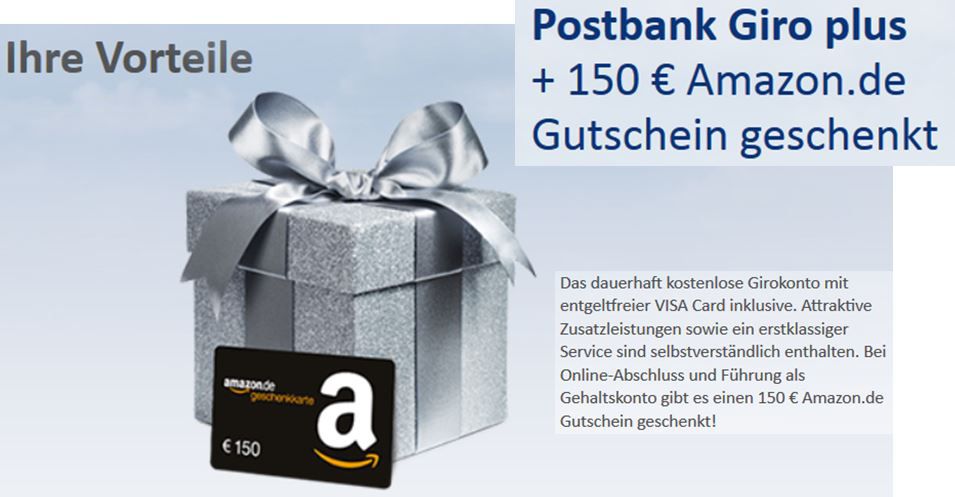 kostenloses Postbank Gehalts-Girokonto abschliessen und 150€ Amazon Gutschein gratis - Update kostenloses Postbank Gehalts Girokonto abschliessen und 150€ Amazon Gutschein gratis Update