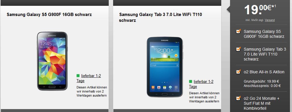 Samsung Galaxy S5 + Galaxy Tab 3 7.0 + o2 Blue All-in S Allnet Flat ab 27€ monatl. - Update Samsung Galaxy S5 + Galaxy Tab 3 7.0 + o2 Blue All in S Allnet Flat ab 27€ monatl. Update