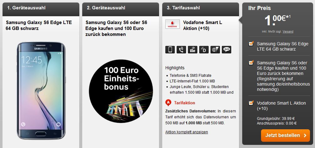 Samsung Galaxy S6 Edge LTE 64 GB + Vodafone Allnet Flat + SMS Flat + 1GB Daten für effektiv 35,82€ mtl Samsung Galaxy S6 Edge LTE 64 GB + Vodafone Allnet Flat + SMS Flat + 1GB Daten für effektiv 35,82€ mtl