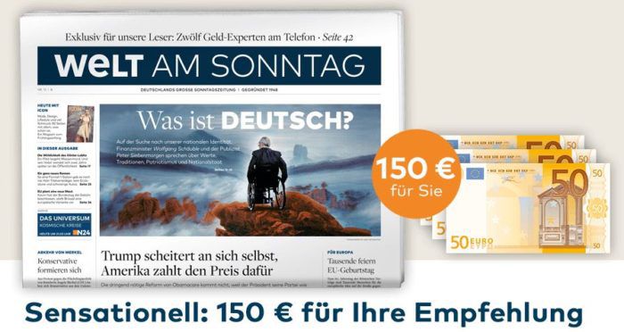 Welt am Sonntag Jahresabo für 218,40€ inkl. 150€ Verrechnungsscheck Welt am Sonntag Jahresabo für 218,40€ inkl. 150€ Verrechnungsscheck