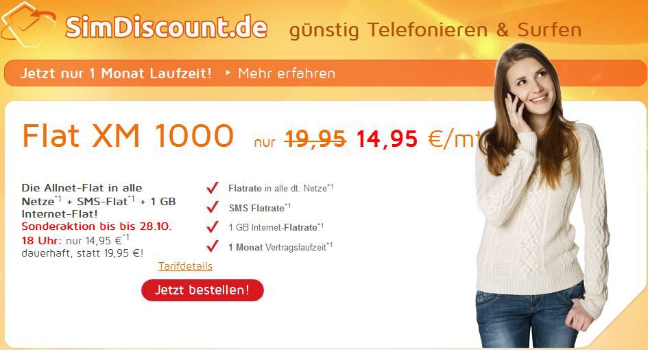 Simdiscount XM 1000 Allnet Flat + SMS + 1GB Internet: monatlich kündbar für nur 14,95€/Monat Simdiscount XM 1000 Allnet Flat + SMS + 1GB Internet: monatlich kündbar für nur 14,95€/Monat