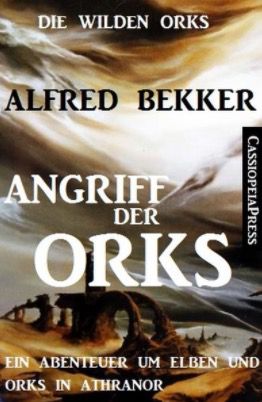 Gratis: Die wilden Orks 1: Angriff der Orks als eBook (statt 3,49€)