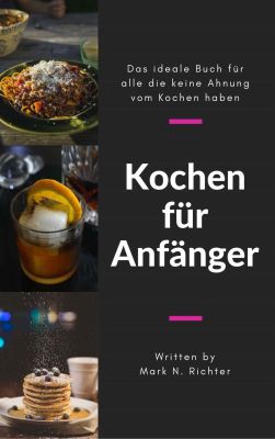 Kochen für Anfänger (Kindle Ebook) kostenlos