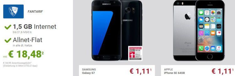 Knaller bei Sparhandy   z.B. Otelo Fantarif mit 1,5 GB + Allnet + Galaxy S7 oder iPhone SE (einmalig 1,11€) für 18,48€ mtl.