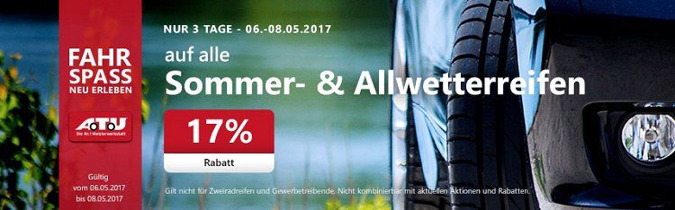 17% Rabatt auf alle Sommer  und Allwetterreifen + 5€ Gutschein bei A.T.U   VSK frei ab 50€