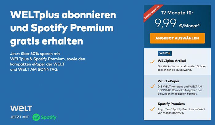 WELTplus Jahresabo nur 9,99€ mtl. + gratis 12 Monate Spotify Premium