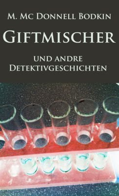 Giftmischer und andre Detektivgeschichten (Kindle Ebook) kostenlos