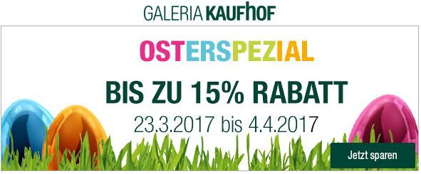 Galeria Kaufhof Osterspezial mit bis zu 15% Rabatt auf (fast) alles!