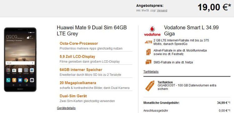 Verschiedene Smartphones z.B. Huawei Mate 9 für 19€ + Vodafone Smart L mit 2GB LTE für 34,99€ mtl.