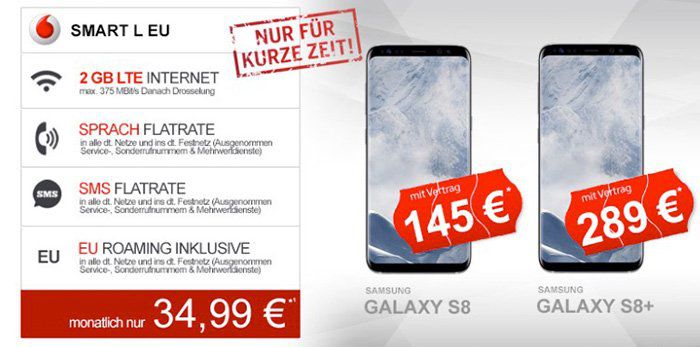 Samsung Galaxy S8 + Vodafone Smart L 2GB LTE für 41€ mtl.