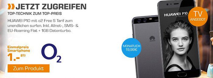 Huawei P10 Smartphone + o2 Flat mit 1GB LTE (+ unendlich weitersurfen) für 25€ mtl.