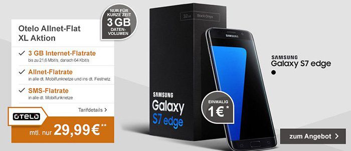 otelo XL mit 3GB + Galaxy S7 Edge für nur 29,99€ mtl.