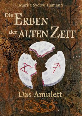 Die Erben der alten Zeit: Das Amulet (Kindle Ebook) kostenlos