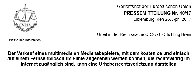 Aktuelles Urteil des Europäischen Gerichtshofs   Illegales Streaming nun strafbar?