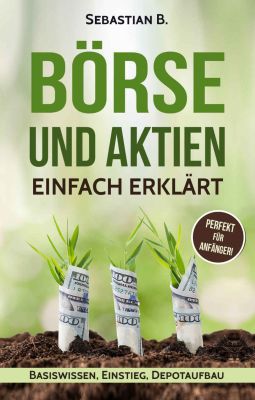 Börse und Aktien einfach erklärt (Kindle Ebook) kostenlos