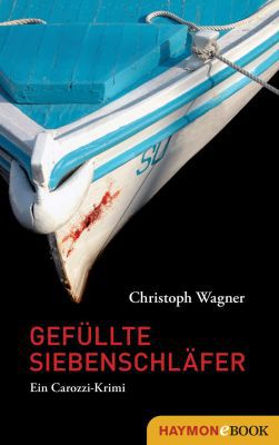 Gefüllte Siebenschläfer: Ein Carozzi Krimi (Kindle Ebook) kostenlos