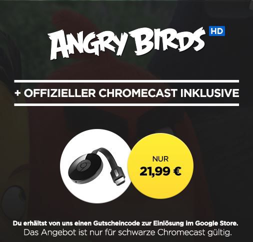 Google Chromecast 2 + HD Stream: Angry Birds für 24,99€ Google Chromecast 2 + HD Stream: Angry Birds für 24,99€