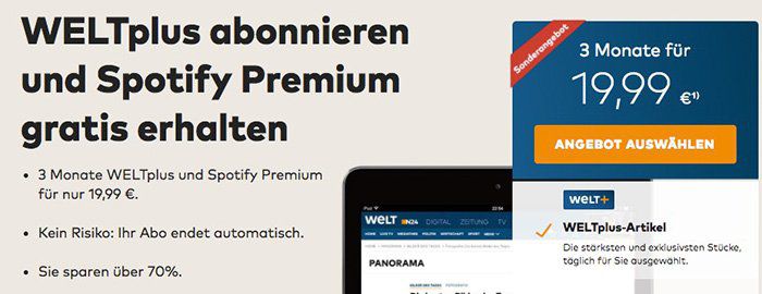 3 Monate WELTplus + Spotify Premium für einmalig 19,99€   endet automatisch!