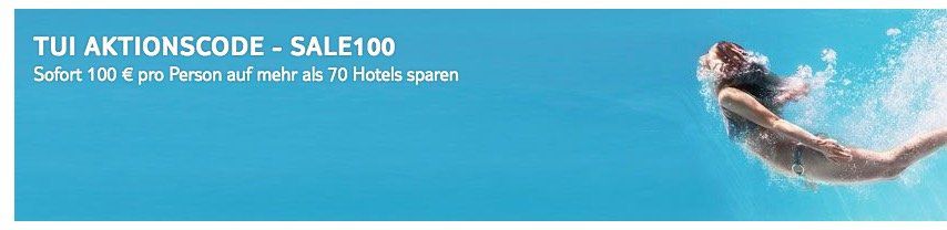 Endet heute! TUI mit 100€ Rabatt pro Person (!) auf Pauschalreisen ab 399€ p.P.   HOT!