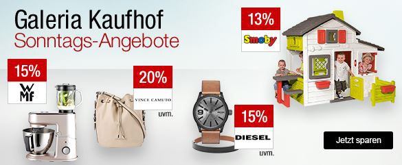 Galeria Kaufhof Sonntagsangebote   z.B. 20% Rabatt auf ausgewählte Sportartikel, 15% Rabatt auf viele Uhren und Schmuck