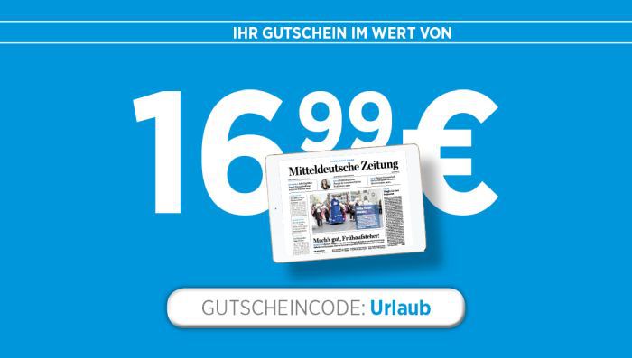 4 Wochen Mitteldeutsche Zeitung (ePaper) gratis    Kündigung notwendig