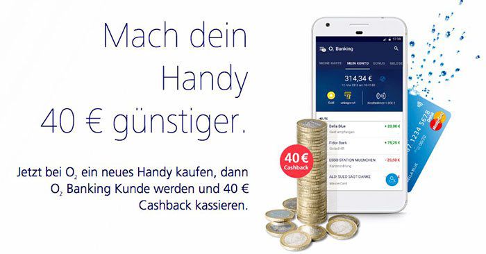 o2 Banking mit 40€ Cashback auf Smartphones   z.B. Huawei P10 lite für eff. 209€ (statt 265€)