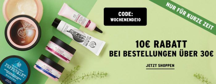 Nur Heute: The Body Shop mit 10€ Sofort Rabatt ab 30€ Mindestbestellwert   VSK frei ab 40€