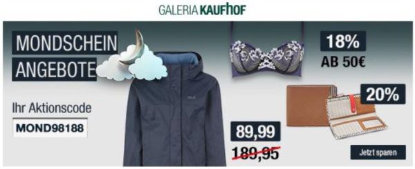 15% Rabatt auf Schreibwaren & Deko, Jack Wolfskin Jacke Oxide für nur 89,99€ uvm.   Galeria Kaufhof Mondschein Angebote