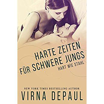 KOSTENLOS: Harte Zeiten für Schwere Jungs (Hart wie Stahl 1)   eBook von Virna DePaul als Kindle Edition
