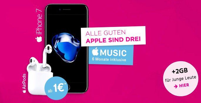 iPhone 7 mit 32GB + Apple AirPods + 6 Monate Apple Music für 1€ + Telekom MagentaMobil mit 4GB LTE ab 45,16€ mtl.