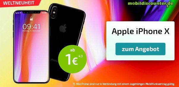 iPhone X ab 1€ vorbestellen + verschiedene LTE Tarife zur Auswahl