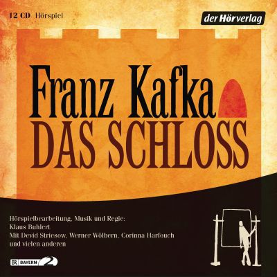 Franz Kafka: Das Schloss (Hörbuch) im kostenlosen Download