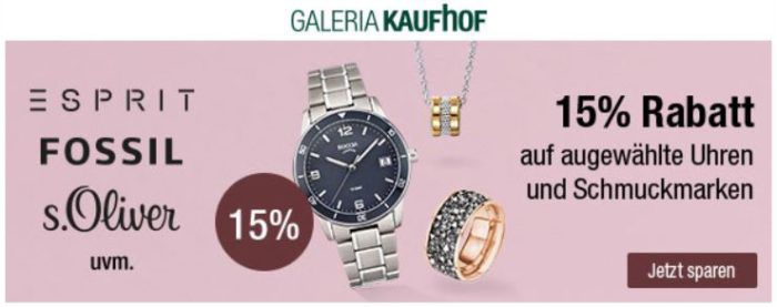 Galeria Kaufhof: 15% Rabatt auf ausgewählte Uhren  und Schmuckmarken bis Mitternacht