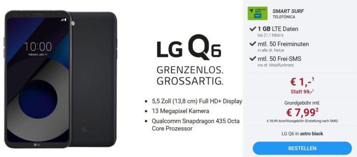 LG Q6 Smartphone + o2 Smart Surf mit 50 Min + SMS + 1GB für 7,99€ mtl.