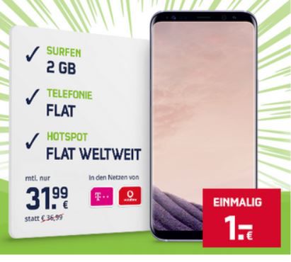 Samsung S8 Plus mit Vodafone o. Telekom Allnet + 2GB Daten Flat + Weltweite Hotspot Flat für nur 31,99€