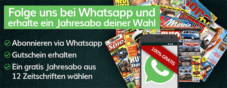 KNALLER!🔥 Whatsapp Deal Newsletter & erhalte ein Jahresabo deiner Wahl geschenkt!