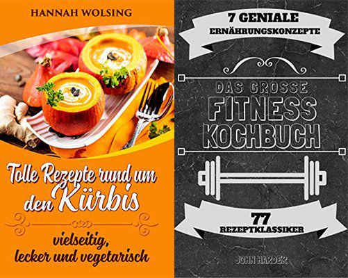 2 kostenlose Kochbücher für Kindle: Kürbisrezepte & Fitnessrezepte