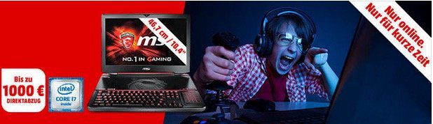 Bis zu 1.000€ Rabatt auf MSI Gaming Notebooks bei Media Markt