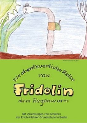 Kostenloses Kinderbuch: Die abenteuerliche Reise von Fridolin dem Regenwurm