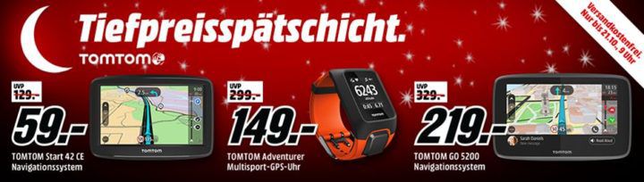 Media Markt TomTom Tiefpreisspätschicht   z. B. TomTom Start 42 Navi statt 92€ für nur 59€