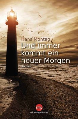 Und immer kommt ein neuer Morgen (Kindle Ebook) gratis