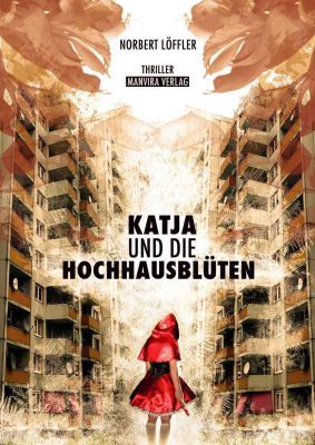 Katja und die Hochhausblüten (Kindle Ebook) gratis