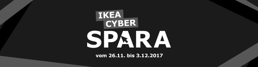 IKEA Cyber Spara   Bis zu 175€ Aktionskarte am Cyber Monday