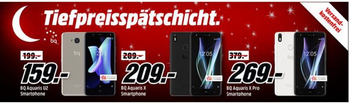 Media Markt BQ Smartphone Tiefpreisspätschicht   z.B. BQ Aquaris V Plus 32 GB für 219€