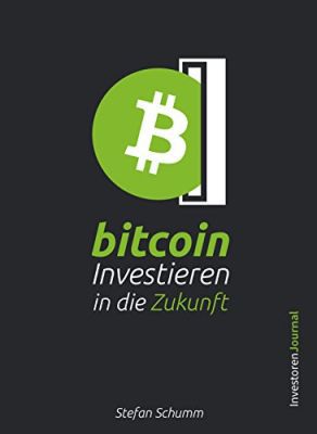 Bitcoin   Investieren in die Zukunft (Kindle Ebook) gratis