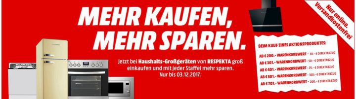 TOP! Media Markt: Mehr kaufen, mehr sparen   Direktabzug bis 200€ bei Respekta Elektro Großgeräten