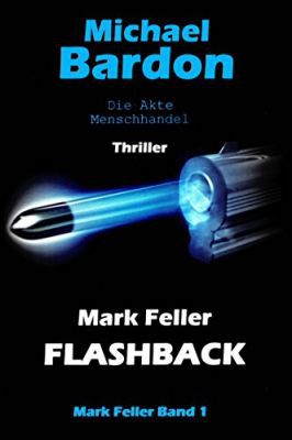 Mark Feller: Flashback (Kindle Ebook) gratis