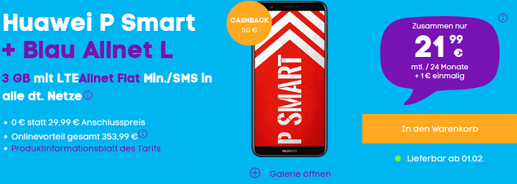 Huawei P Smart + Blau (O2) AllNet & SMS Flat + 3GB LTE dank Cashback für nur 19,95€ mtl.