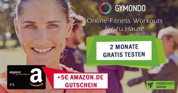 2 Monate Gymondo gratis + 5€ Amazon.de Gutschein*